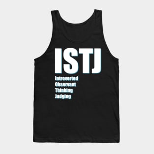 ISTJ The Logistician MBTI types 9B Myers Briggs personality Tank Top